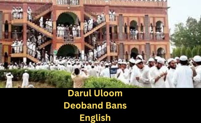 Agra's school  Darul Uloom Deoband bans English learning for Students